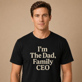 Camiseta Soy el papá, CEO de la familia