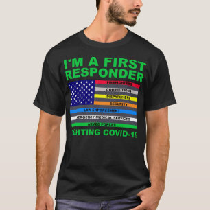 Camiseta Soy el primer responsable de combatir COVID-19 con
