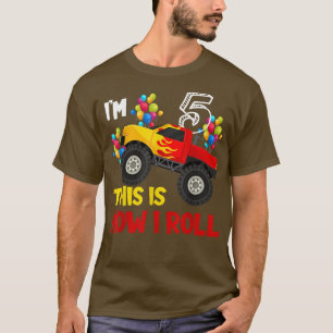 Camiseta Soy el quinto Camión de Monstruo, así es como doy