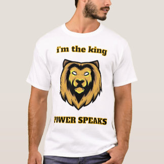 Camiseta “Soy El Rey – Cabeza De León Poderoso Habla Camis