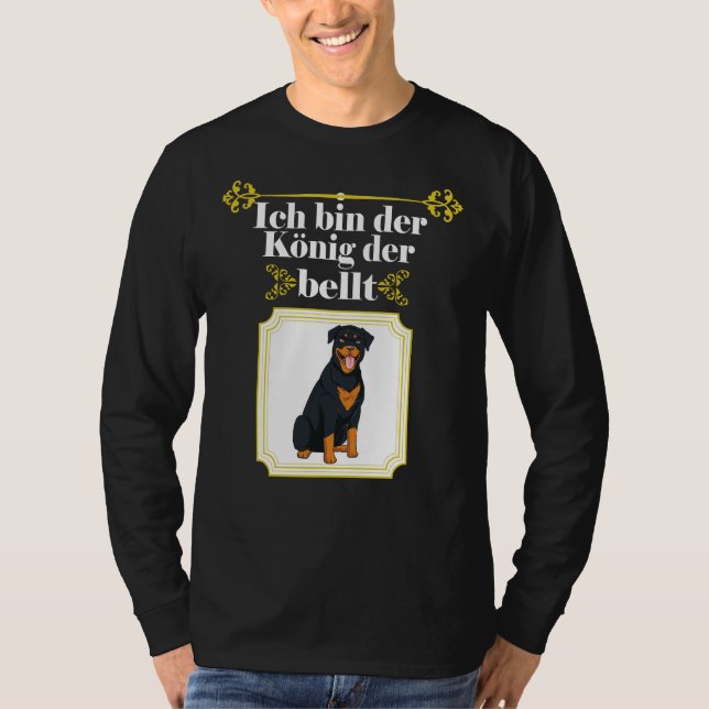 Camiseta Soy El Rey Que Barrdea Perro Rottweiler (Anverso)