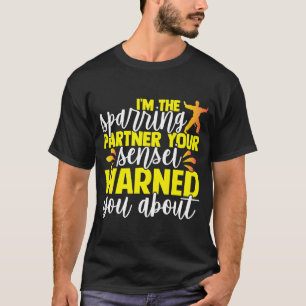 Camiseta Soy El Socio Esparrante Que Su Sensei Le Advirtió