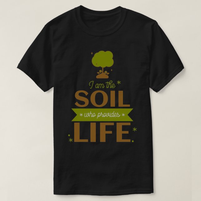Camiseta Soy el Suelo que provee vida (Diseño del anverso)