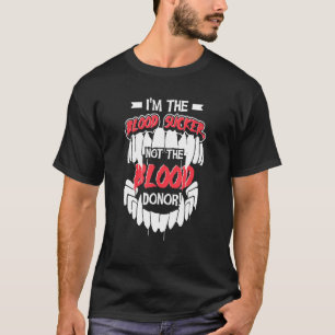 Camiseta Soy El Sueño De Sangre No El Vampiro Donante De Sa