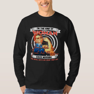 Camiseta Soy El Tipo De Mujer Que Cuando Mis Pies Golpean E