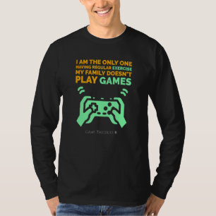 Camiseta Soy el único que mi familia no hace juegos gracios