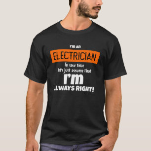 Camiseta Soy electricista Asumiendo Que Soy Alwa