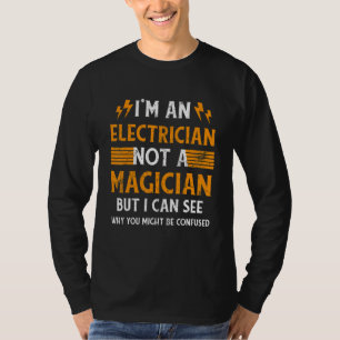 Camiseta Soy electricista, no mago. Chiste de electricista