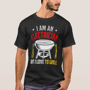 Camiseta Soy Electrista Pero Me Encanta Grill