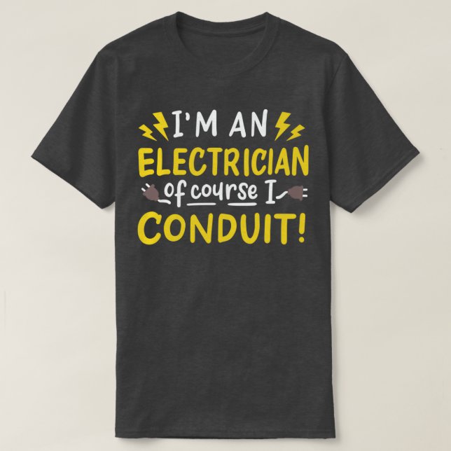Camiseta Soy Electrista Por Supuesto Que Conduzco Electróni (Diseño del anverso)