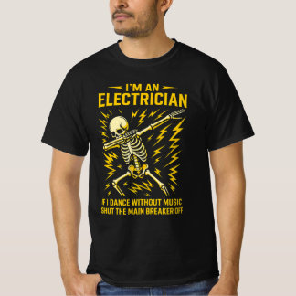 Camiseta Soy Electrista Si Bailo Sin Música Graciosa