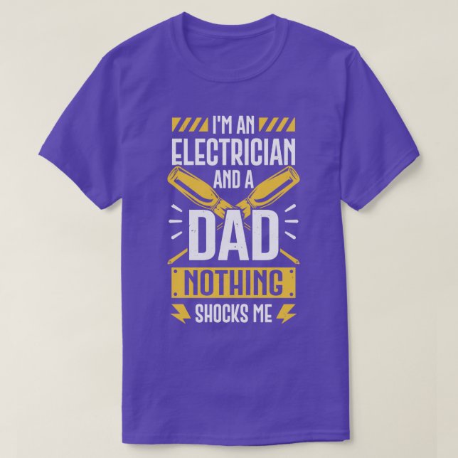 Camiseta Soy Electrista Y Papá Nada Me Sorprende. (Diseño del anverso)
