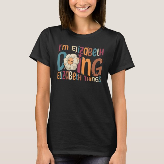 Camiseta Soy Elizabeth Doing Elizabeth Things Groovy Retro (Anverso)
