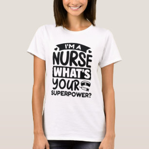 Camiseta Soy enfermera ¿Cuál es tu superpoder?