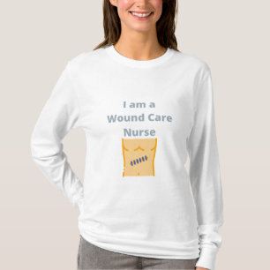 Camiseta Soy enfermera de atención de heridas - enfermera 