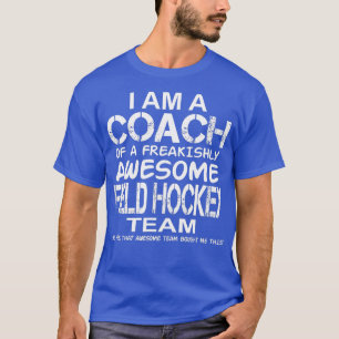 Camiseta Soy entrenador de un maravilloso equipo de hockey 