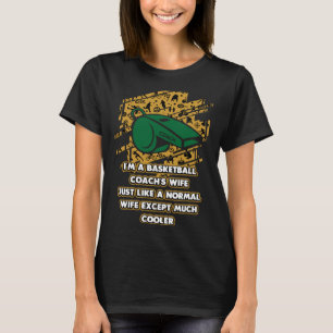 Camiseta Soy entrenadora de baloncesto, esposa, humor para 