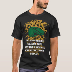 Camiseta Soy entrenadora de baloncesto, esposa, humor para 