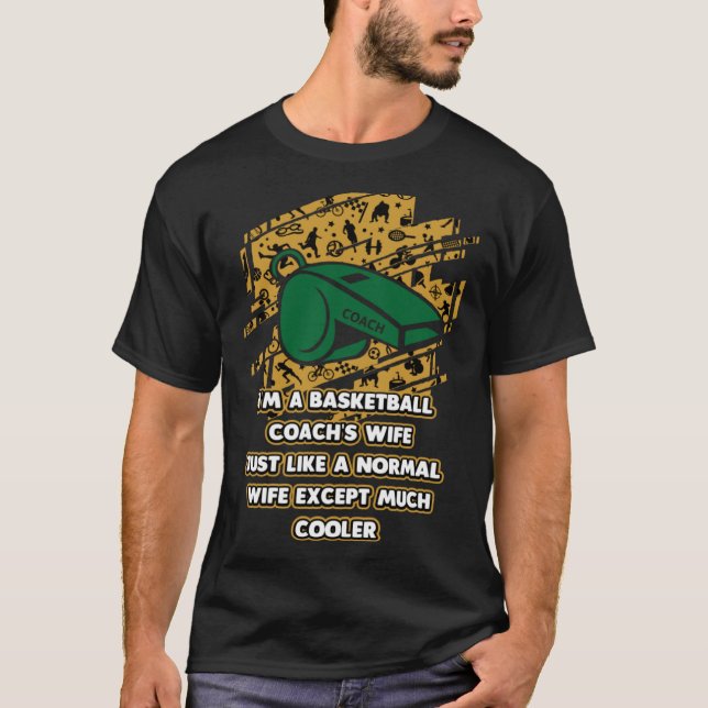 Camiseta Soy entrenadora de baloncesto, esposa, humor para  (Anverso)