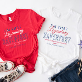 Camiseta Soy esa Legendaria Reunión "Tu Apellido"