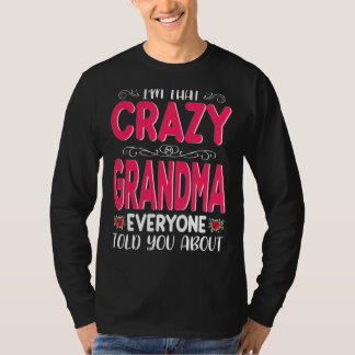 Camiseta Soy esa loca abuela que todos contaron sobre la ma