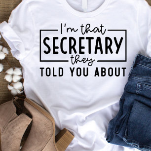 Camiseta Soy esa secretaria de la que te dijeron