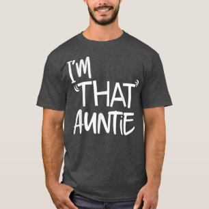 Camiseta Soy Esa Tía Graciosa La Mejor Tee.