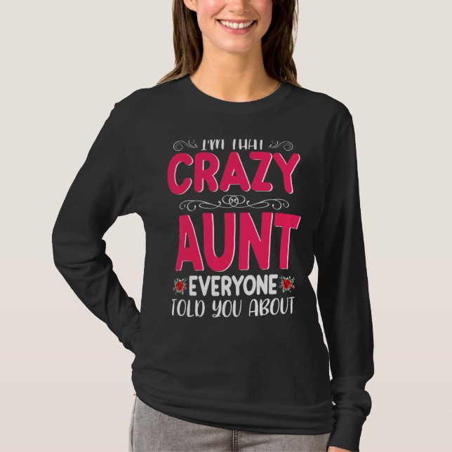 Camiseta Soy esa tía loca que todos contaron sobre el D de  (Anverso)