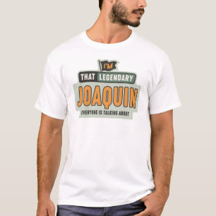 Camiseta Soy ese legendario Joaquin Divertido nombre Joaqui