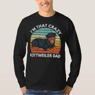 Camiseta Soy Ese Loco Rottweiler Dad Rottweiler Dog Dad