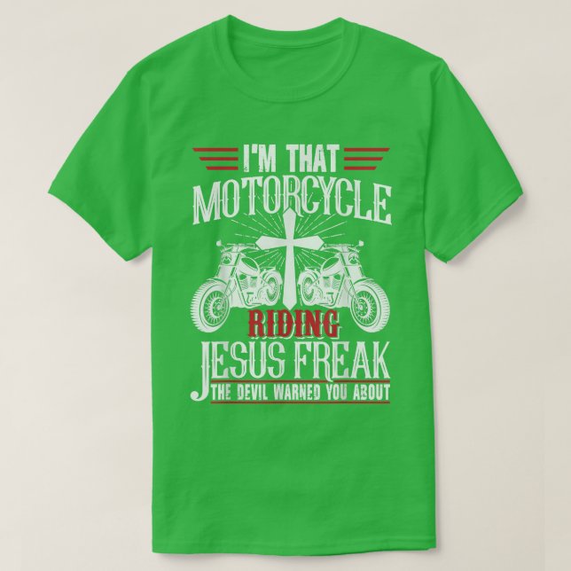 Camiseta Soy ese moto montando a Jesús Freak Christian B (Diseño del anverso)