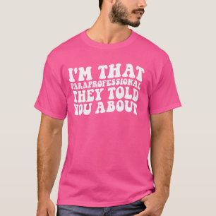 Camiseta Soy ese Paraprofesional que te dijeron de Funn