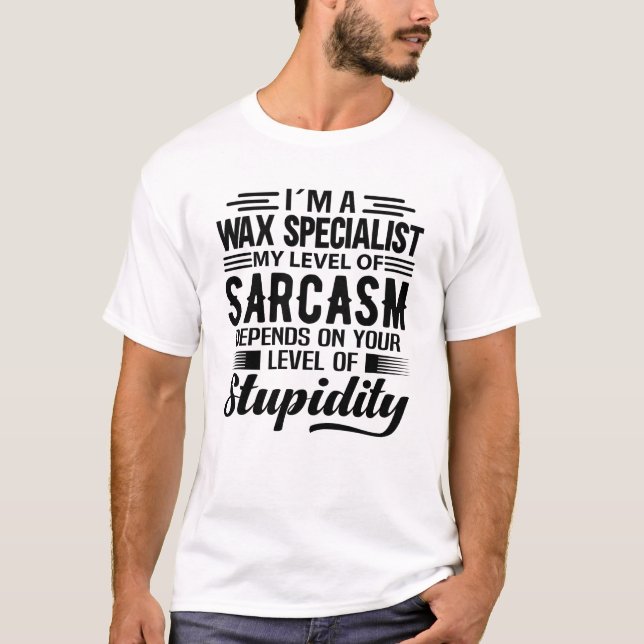 Camiseta Soy especialista en cera (Anverso)
