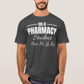 Camiseta Soy Estudiante De Farmacia Y No Tengo Vida Clásica