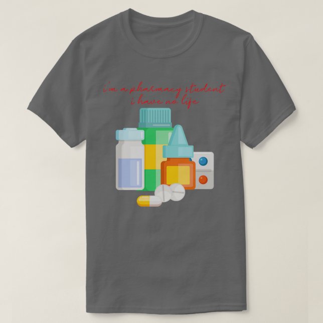 Camiseta Soy Estudiante De Farmacia Y No Tengo Vida Roja 16 (Diseño del anverso)