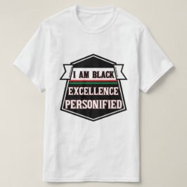 Camiseta Soy Excelencia Negra Personificada