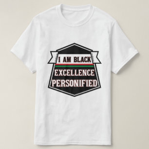 Camiseta Soy Excelencia Negra Personificada
