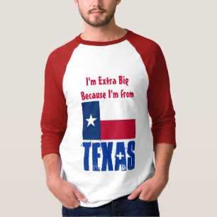 Camiseta Soy extraordinariamente grande porque soy de Tejas