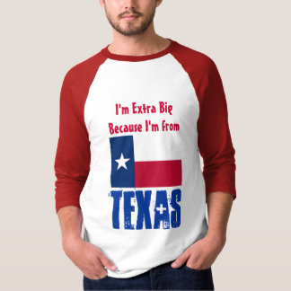 Camiseta Soy extraordinariamente grande porque soy de Tejas
