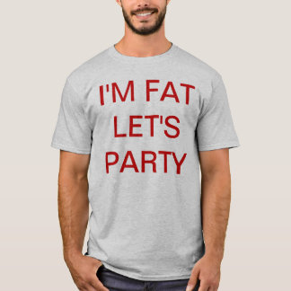 Camiseta Soy FAT DEJÉ AL FIESTA de los E.E.U.U.