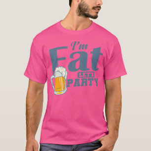 Camiseta Soy Fat Let'S Fiesta Celebra La Música De Baile