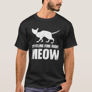 Camiseta Soy Feline bien, Meow.