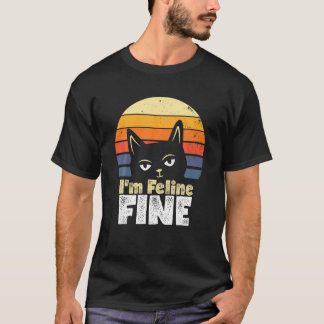 Camiseta Soy Feline Fine Funny Cat
