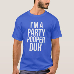 Camiseta Soy Fiesta Pooper Duh T Funny Halloween Poop Cost