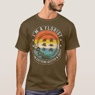 Camiseta Soy Florista Y Corro En Caffeine Purpurina Y Caos