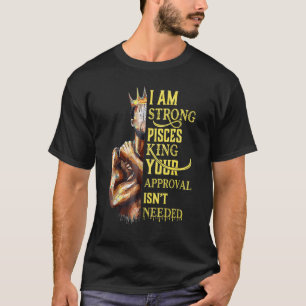 Camiseta Soy Fuerte Rey De Piscis En El Horóscopo Zodiaco D