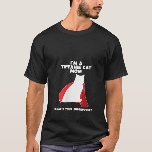 Camiseta Soy Gato Madre Mujer Superpoder Tiffanie Gato Mamá (Anverso)