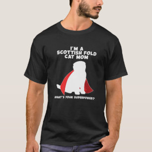 Camiseta Soy Gato Madre Mujer Superpotencia Gato Polvo Esco