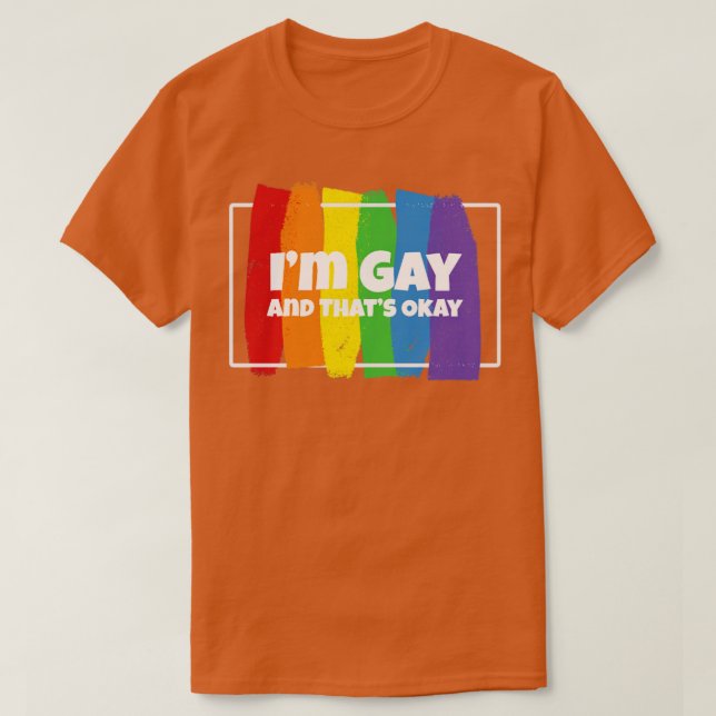 Camiseta Soy gay y está bien gay homosexual 1 (Diseño del anverso)