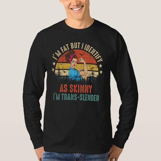 Camiseta Soy gorda pero me identifico como flaca, Chistes,  (Anverso)